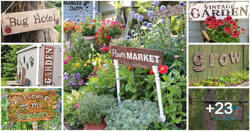 30 Cool Garden Sign Ideas To Make Your Yard More Interesting And Inviting