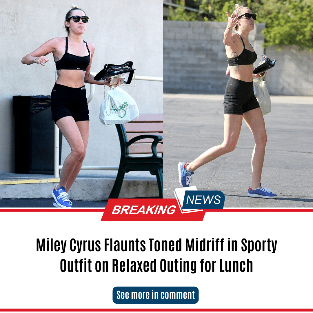 Miley Cyrus Flaunts Toned Midriff In Sporty Outfit On Relaxed Outing For Lunch Daily Online News 9308
